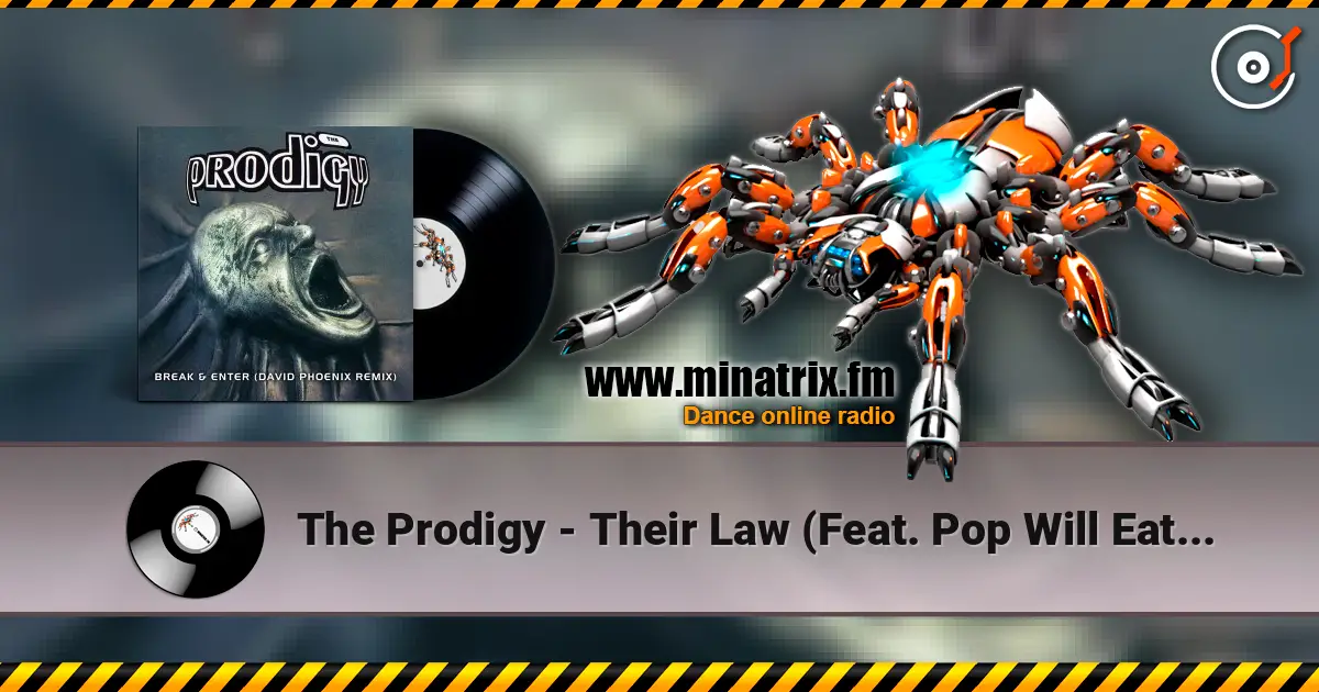 The Prodigy - Their Law (Feat. Pop Will Eat Itself) escuchar en línea en alta calidad | Minatrix.FM
