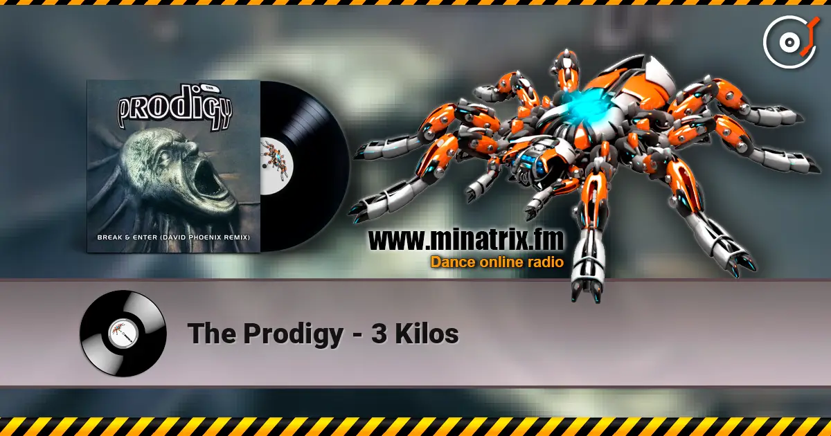 The Prodigy - 3 Kilos écouter en ligne en haute qualité | Minatrix.FM
