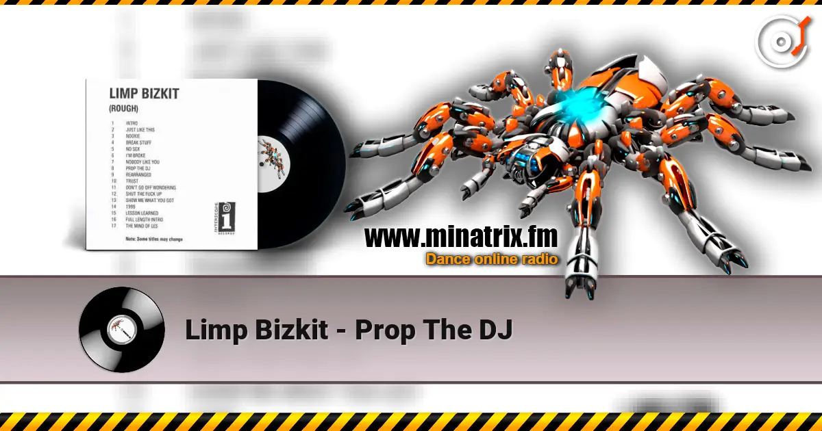 Limp Bizkit - Prop The DJ слушать онлайн в высоком качестве | Minatrix.FM