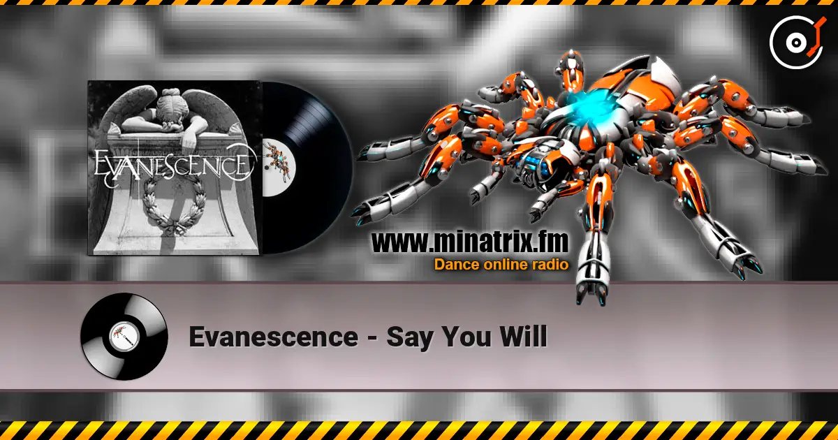 Evanescence - Say You Will слухати онлайн у високій якості | Minatrix.FM