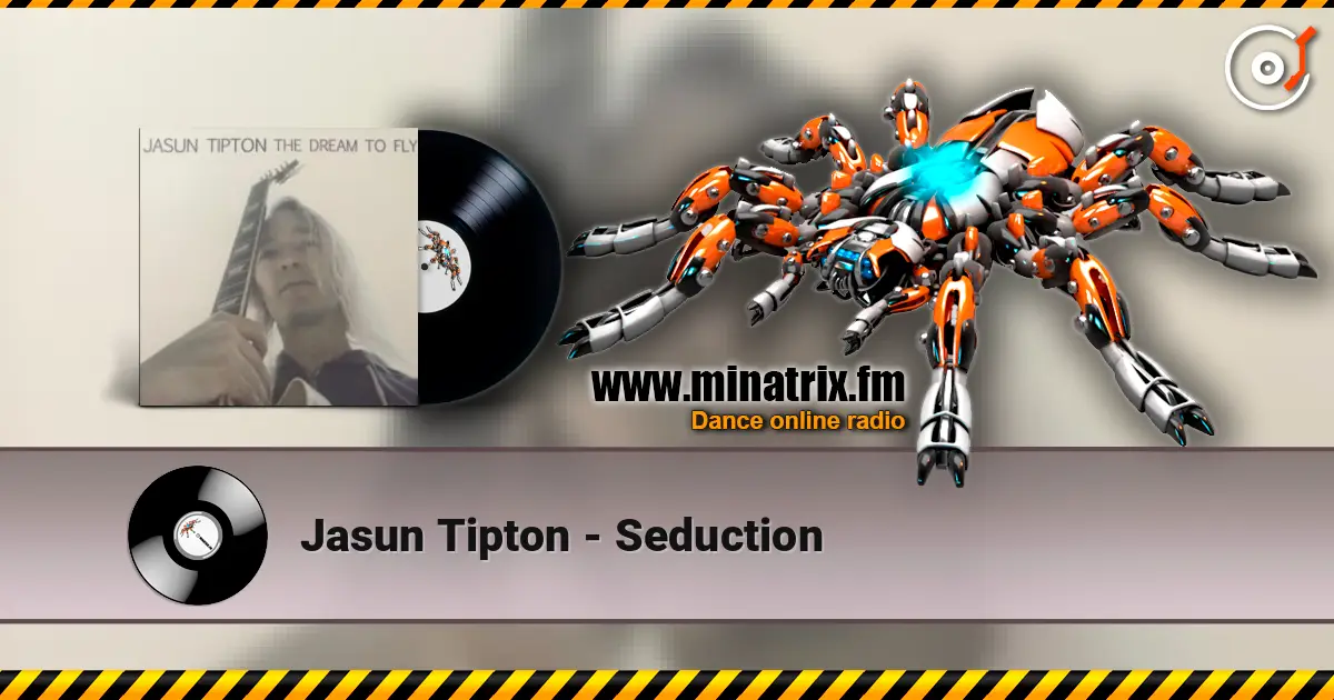 Jasun Tipton - Seduction 在线收听高音质 | Minatrix.FM