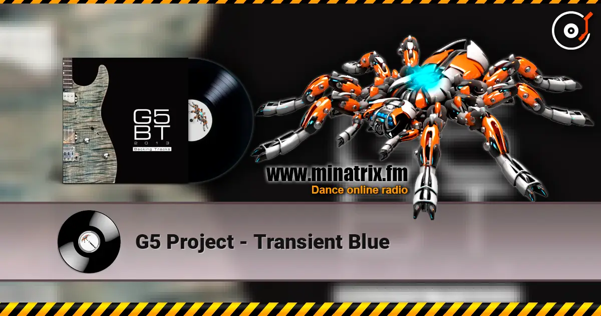 G5 Project - Transient Blue слушать онлайн в высоком качестве | Minatrix.FM