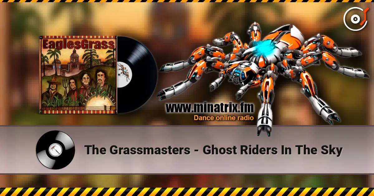 The Grassmasters - Ghost Riders In The Sky слушать онлайн в высоком качестве | Minatrix.FM