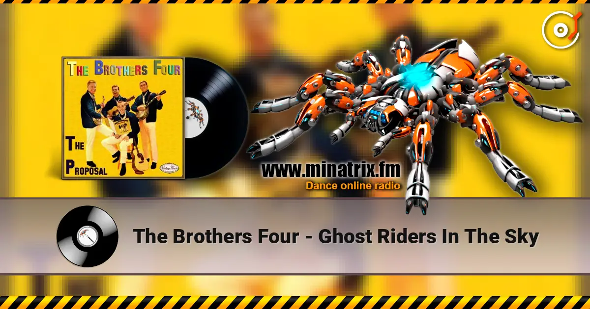 The Brothers Four - Ghost Riders In The Sky слушать онлайн в высоком качестве | Minatrix.FM