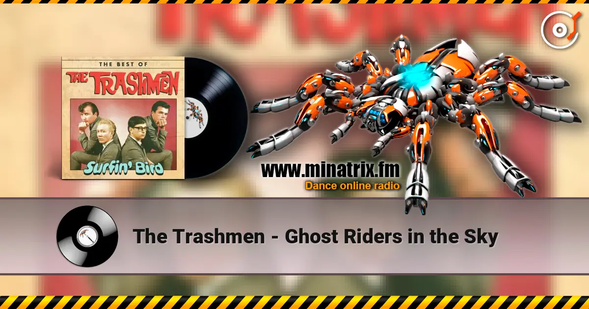 The Trashmen - Ghost Riders in the Sky слушать онлайн в высоком качестве | Minatrix.FM