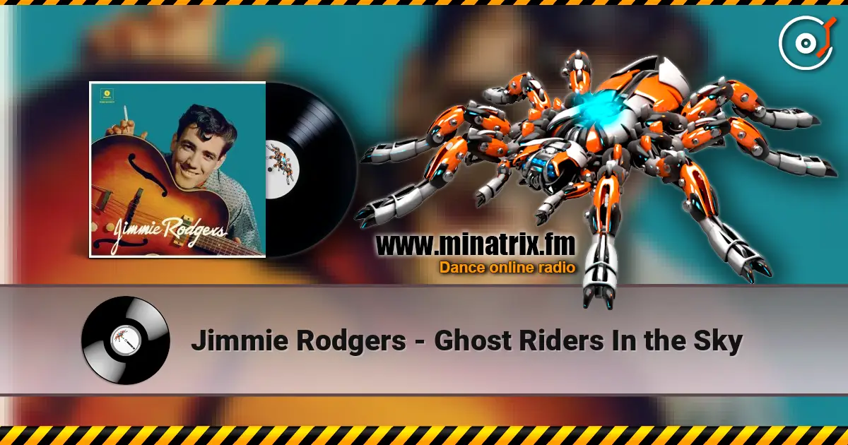 Jimmie Rodgers - Ghost Riders In the Sky слушать онлайн в высоком качестве | Minatrix.FM