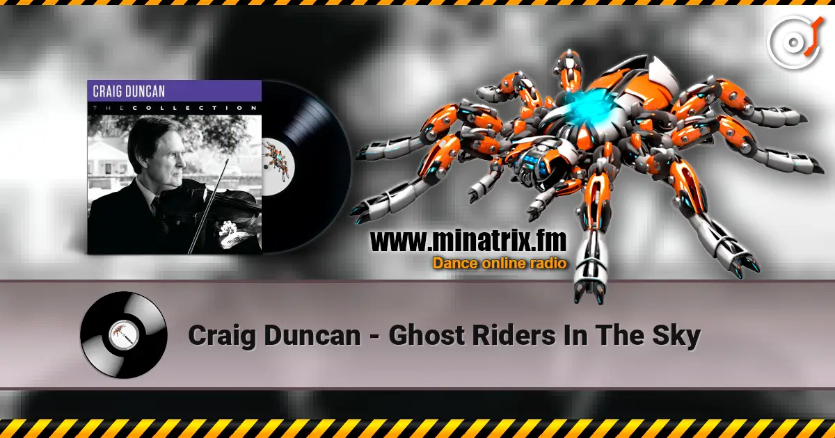 Craig Duncan - Ghost Riders In The Sky слушать онлайн в высоком качестве | Minatrix.FM