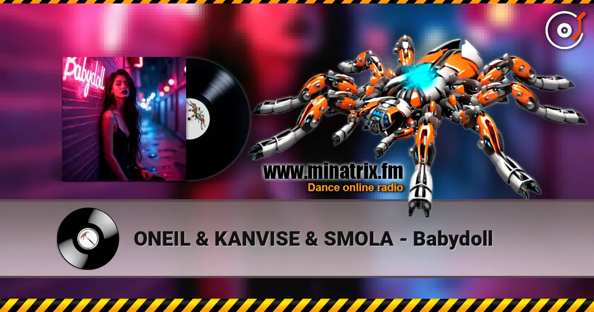 ONEIL & KANVISE & SMOLA - Babydoll слушать онлайн в высоком качестве | Minatrix.FM