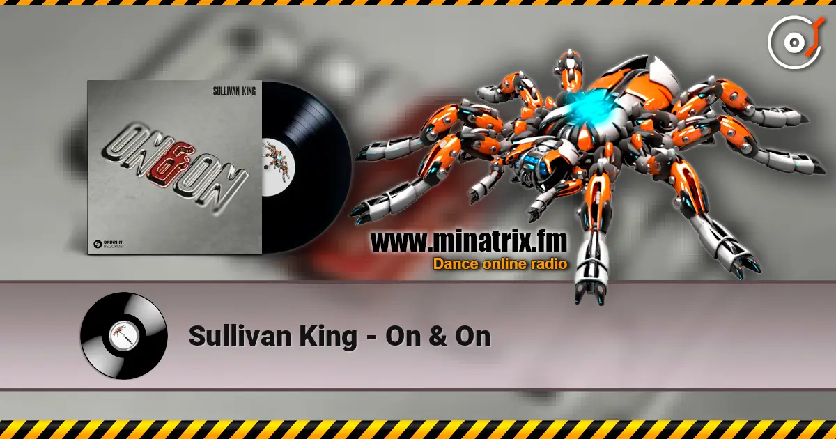 Sullivan King - On & On слушать онлайн в высоком качестве | Minatrix.FM