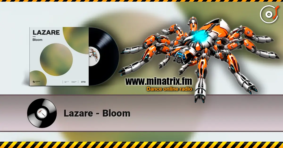 Lazare - Bloom слушать онлайн в высоком качестве | Minatrix.FM