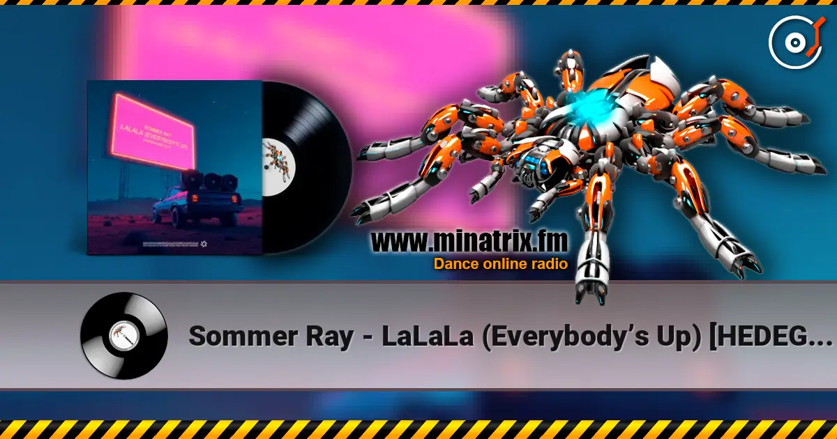 Sommer Ray - LaLaLa (Everybody’s Up) [HEDEGAARD Edit] слушать онлайн в высоком качестве | Minatrix.FM