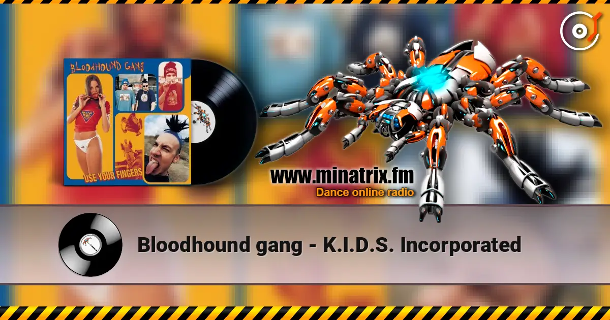 Bloodhound gang - K.I.D.S. Incorporated слушать онлайн в высоком качестве | Minatrix.FM