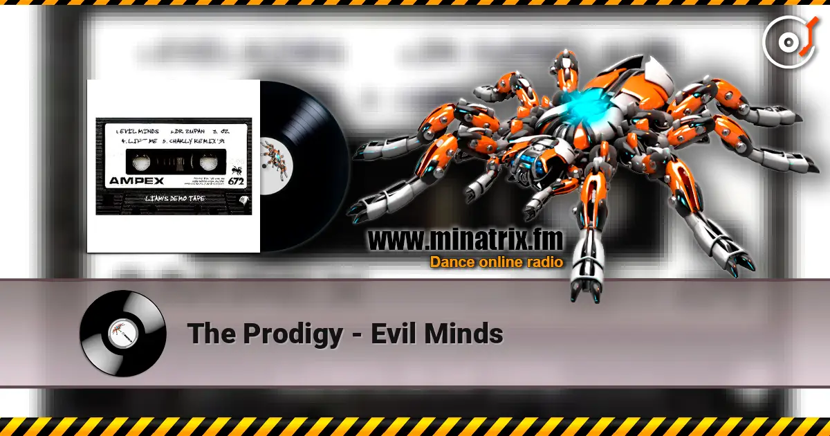 The Prodigy - Evil Minds слушать онлайн в высоком качестве | Minatrix.FM