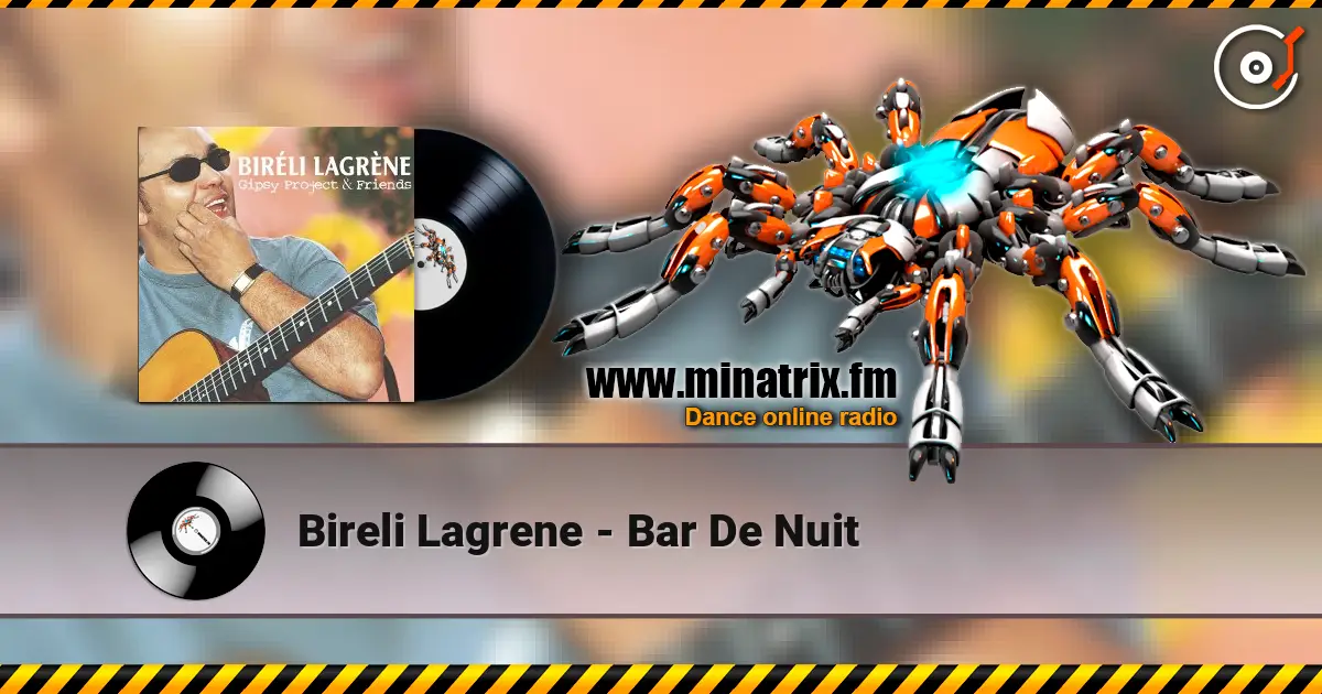 Bireli Lagrene - Bar De Nuit online in hoher Qualität hören | Minatrix.FM