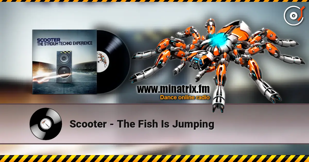 Scooter - The Fish Is Jumping escuchar en línea en alta calidad | Minatrix.FM