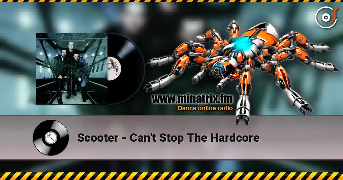 Scooter - Can't Stop The Hardcore escuchar en línea en alta calidad | Minatrix.FM