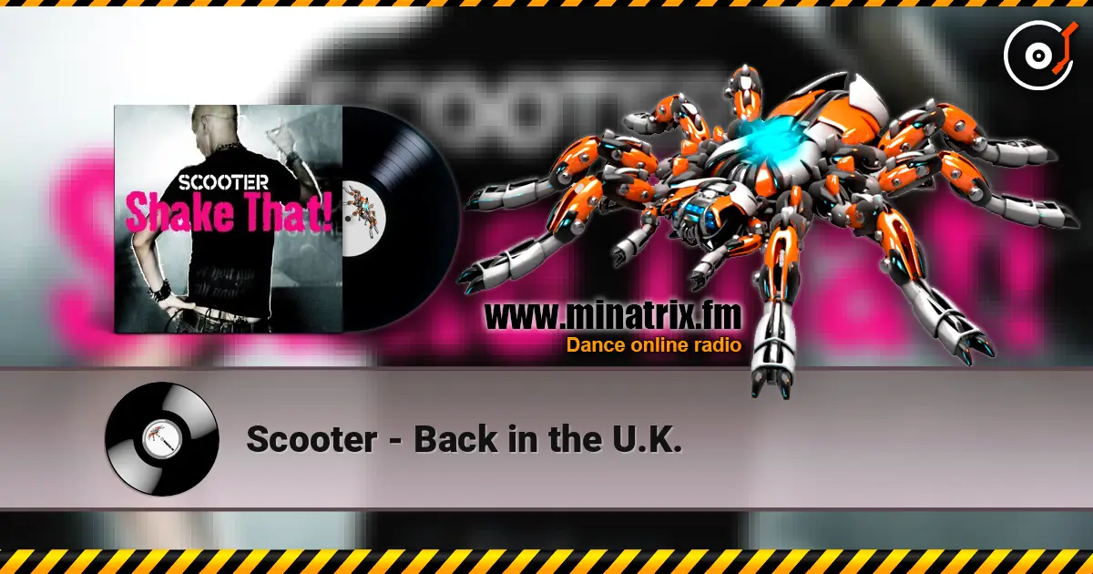 Scooter - Back in the U.K. слушать онлайн в высоком качестве | Minatrix.FM