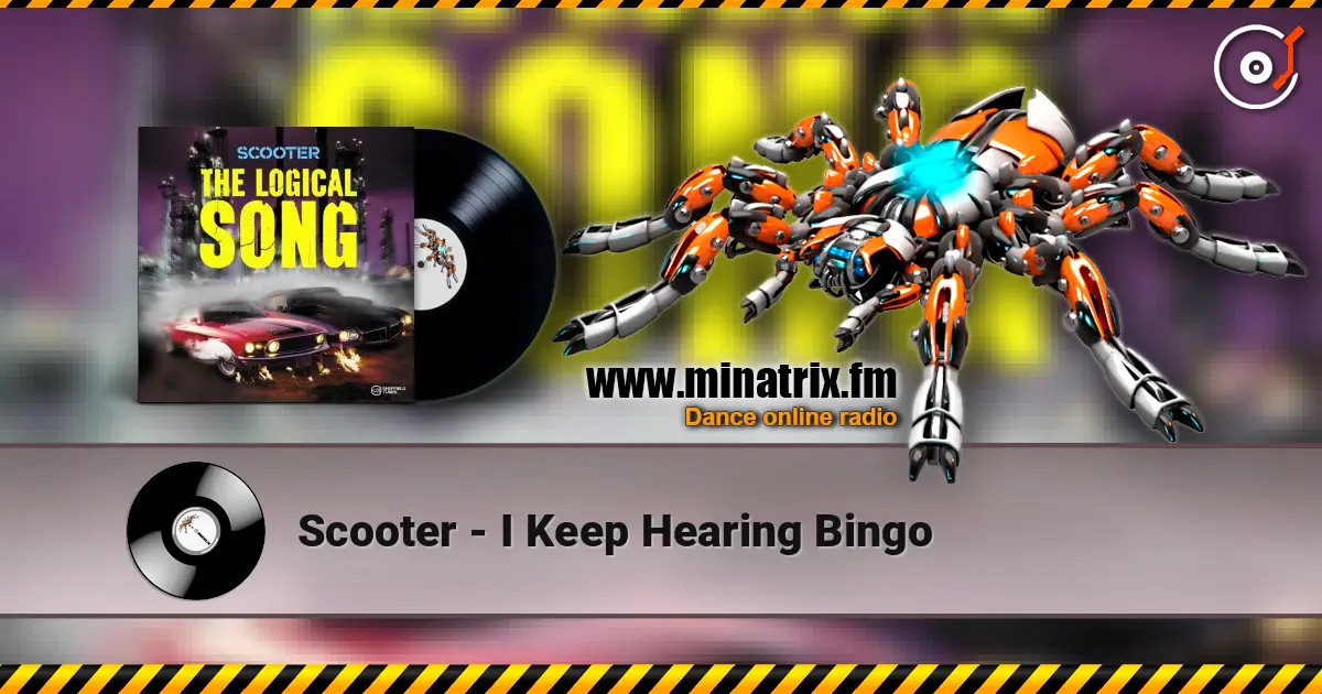 Scooter - I Keep Hearing Bingo online in hoher Qualität hören | Minatrix.FM