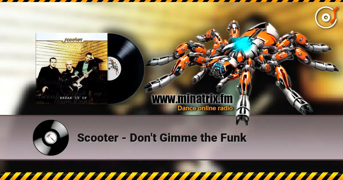 Scooter - Don't Gimme the Funk online in hoher Qualität hören | Minatrix.FM