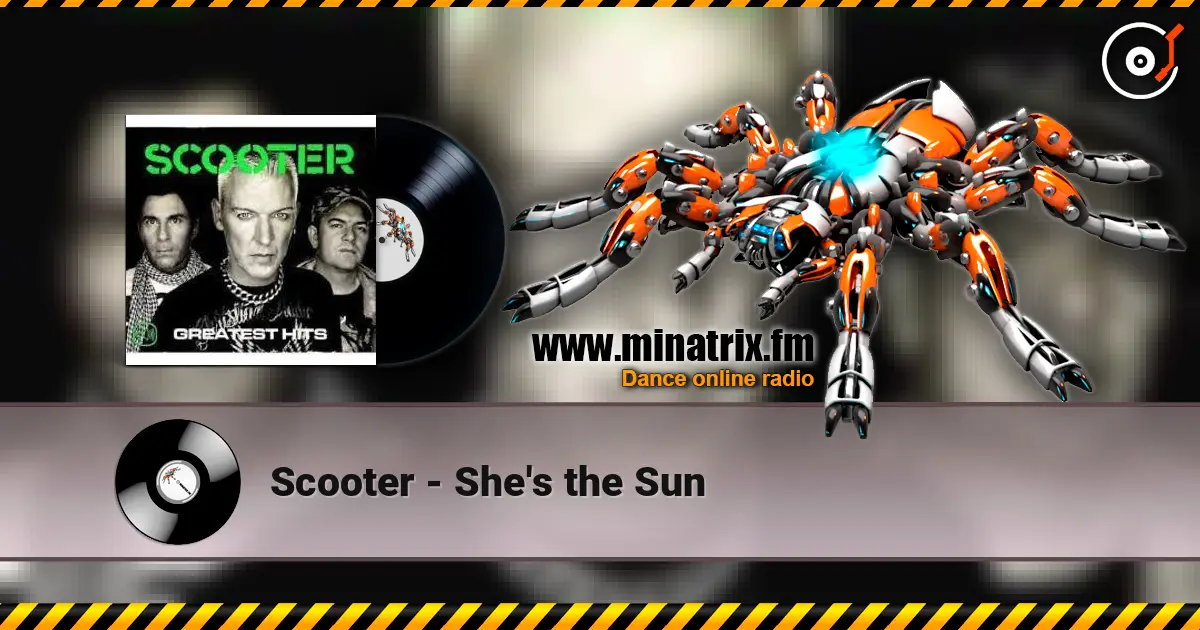 Scooter - She's the Sun online in hoher Qualität hören | Minatrix.FM