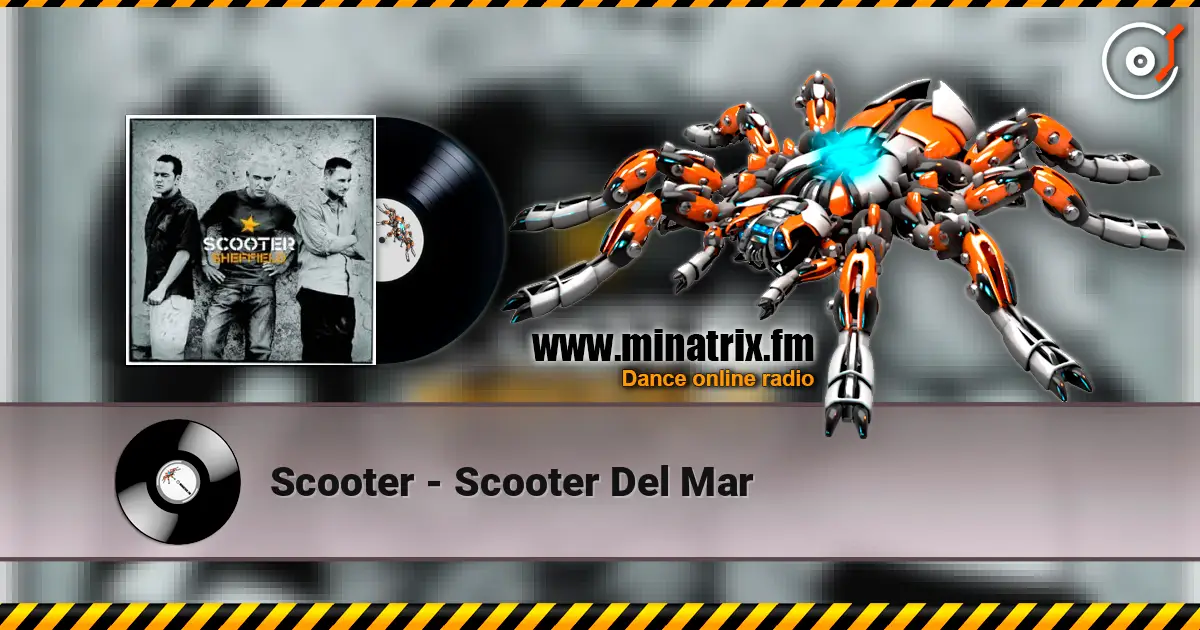 Scooter - Scooter Del Mar online in hoher Qualität hören | Minatrix.FM