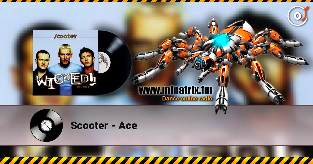 Scooter - Ace слушать онлайн в высоком качестве | Minatrix.FM