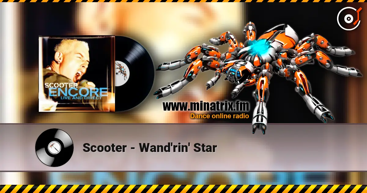 Scooter - Wand'rin' Star online in hoher Qualität hören | Minatrix.FM