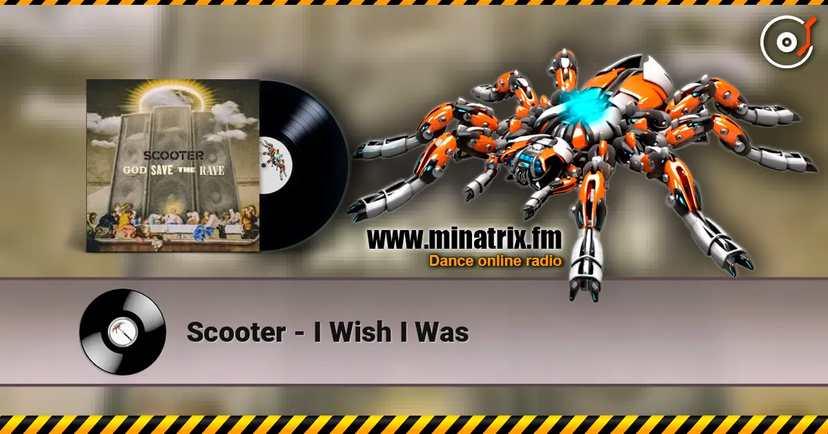 Scooter - I Wish I Was слушать онлайн в высоком качестве | Minatrix.FM