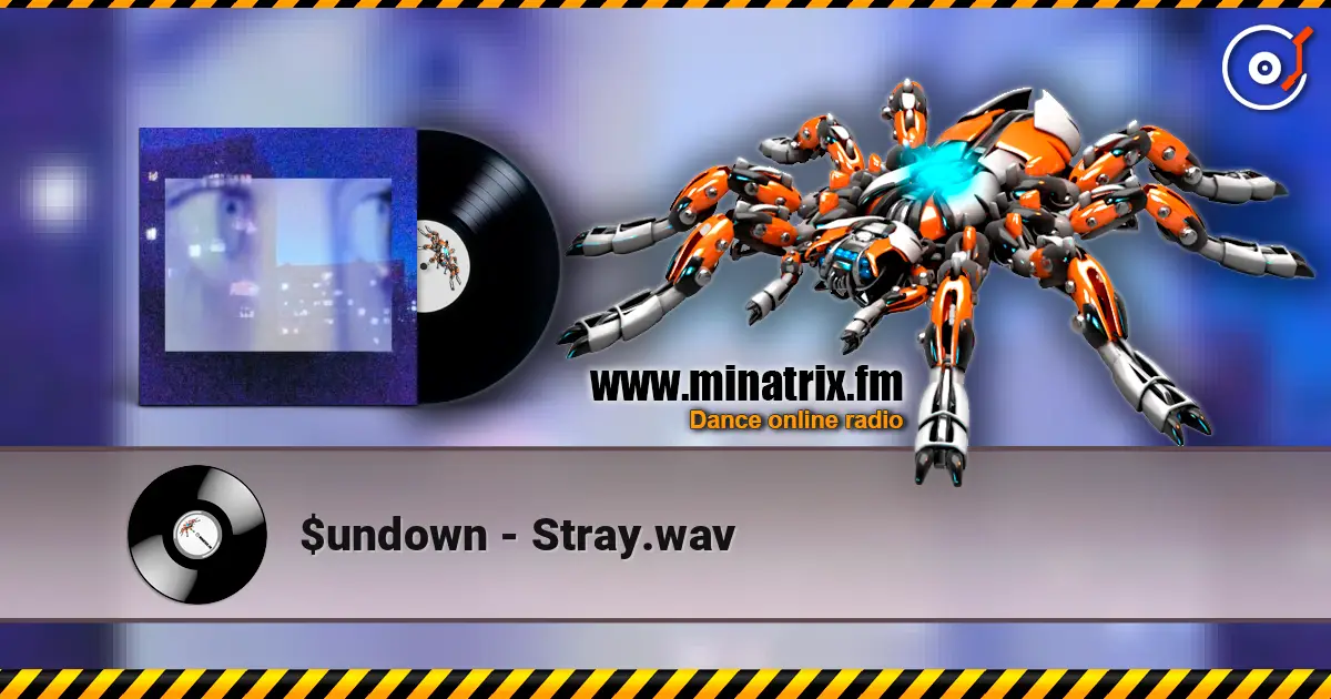 $undown - Stray.wav écouter en ligne en haute qualité | Minatrix.FM
