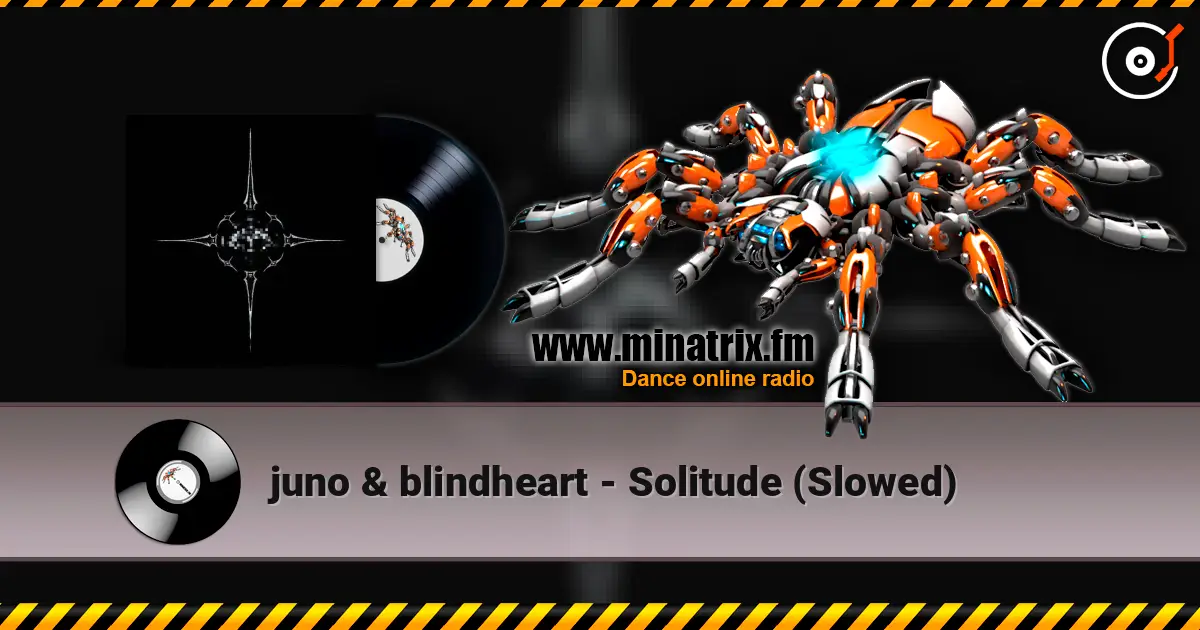 juno & blindheart - Solitude (Slowed) escuchar en línea en alta calidad | Minatrix.FM