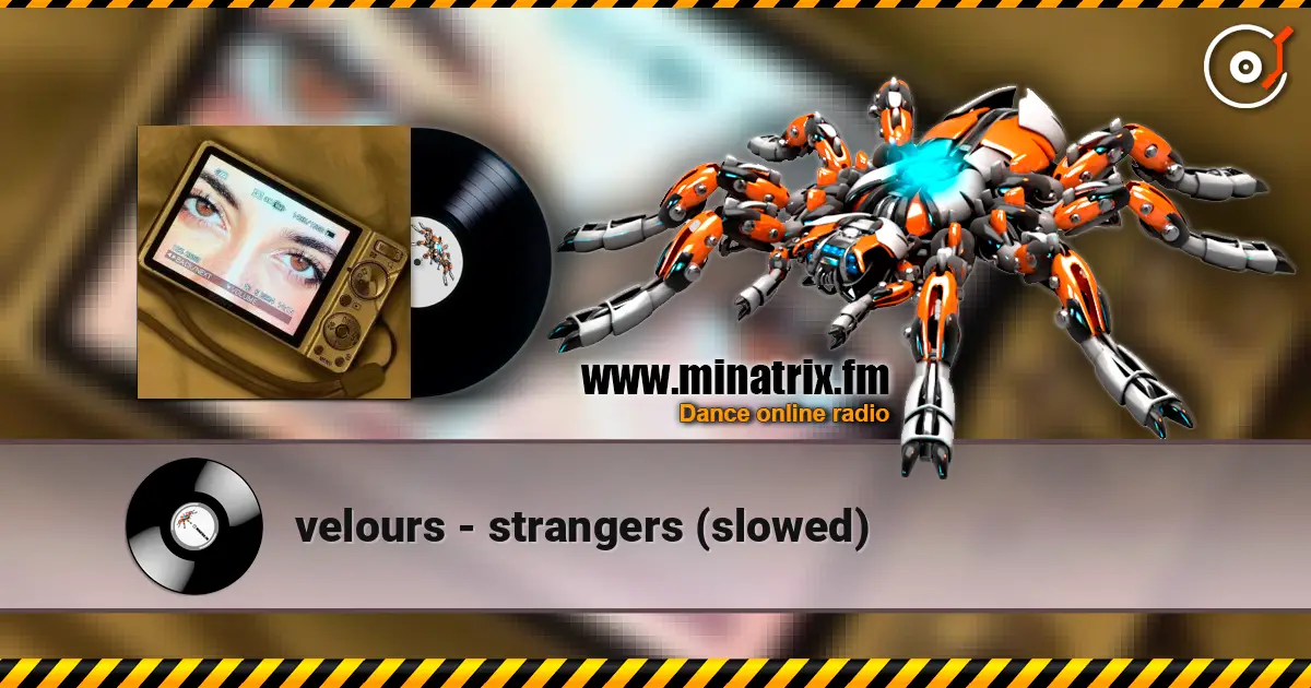 velours - strangers (slowed) слушать онлайн в высоком качестве | Minatrix.FM