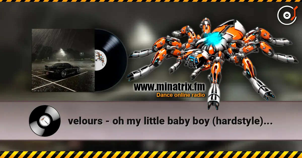 velours - oh my little baby boy (hardstyle) [slowed] слушать онлайн в высоком качестве | Minatrix.FM