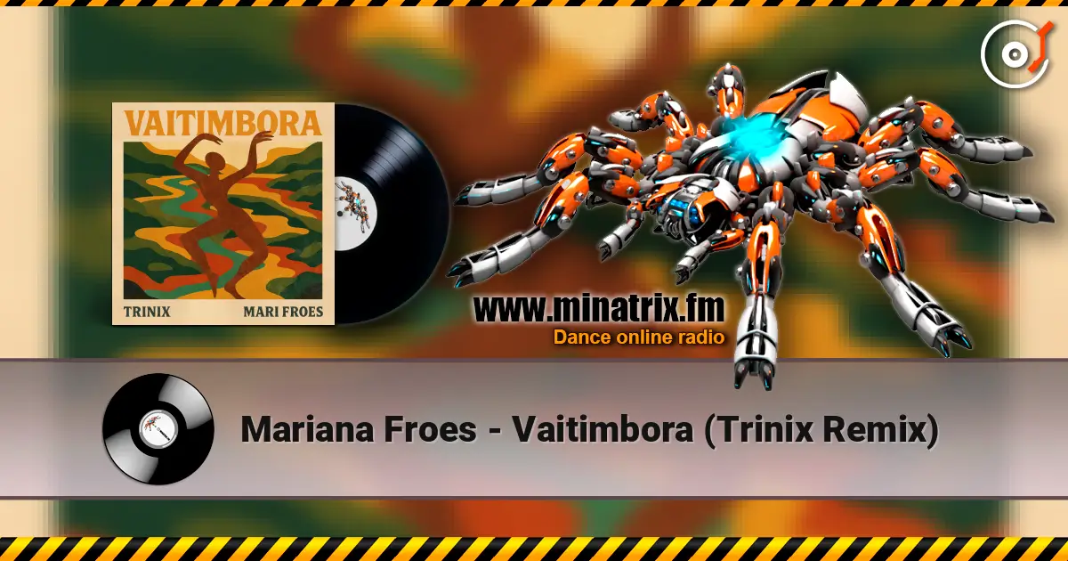 Mariana Froes - Vaitimbora (Trinix Remix) online in hoher Qualität hören | Minatrix.FM