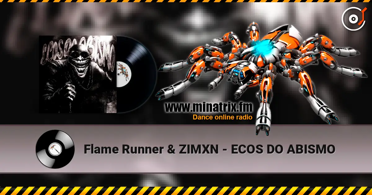 Flame Runner & ZIMXN - ECOS DO ABISMO слушать онлайн в высоком качестве | Minatrix.FM