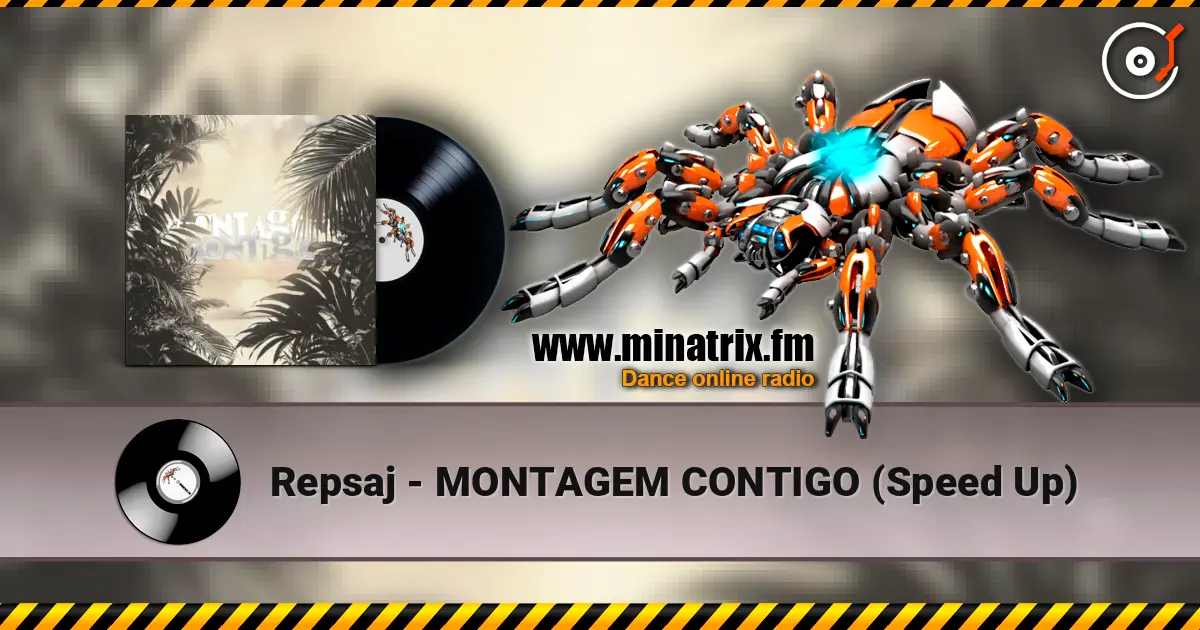 Repsaj - MONTAGEM CONTIGO (Speed Up) escuchar en línea en alta calidad | Minatrix.FM