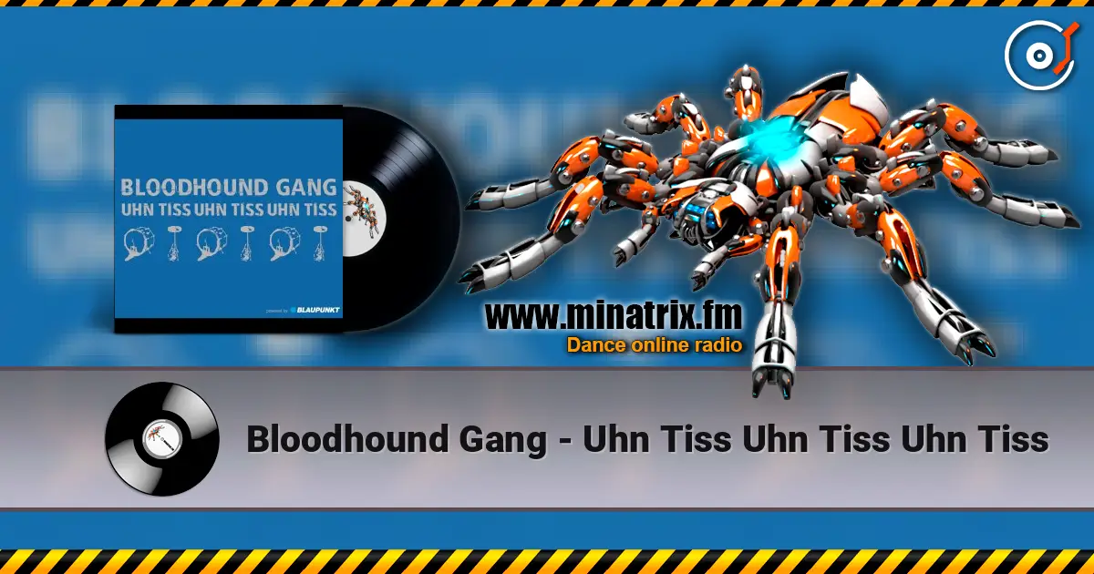 Bloodhound Gang - Uhn Tiss Uhn Tiss Uhn Tiss слушать онлайн в высоком качестве | Minatrix.FM