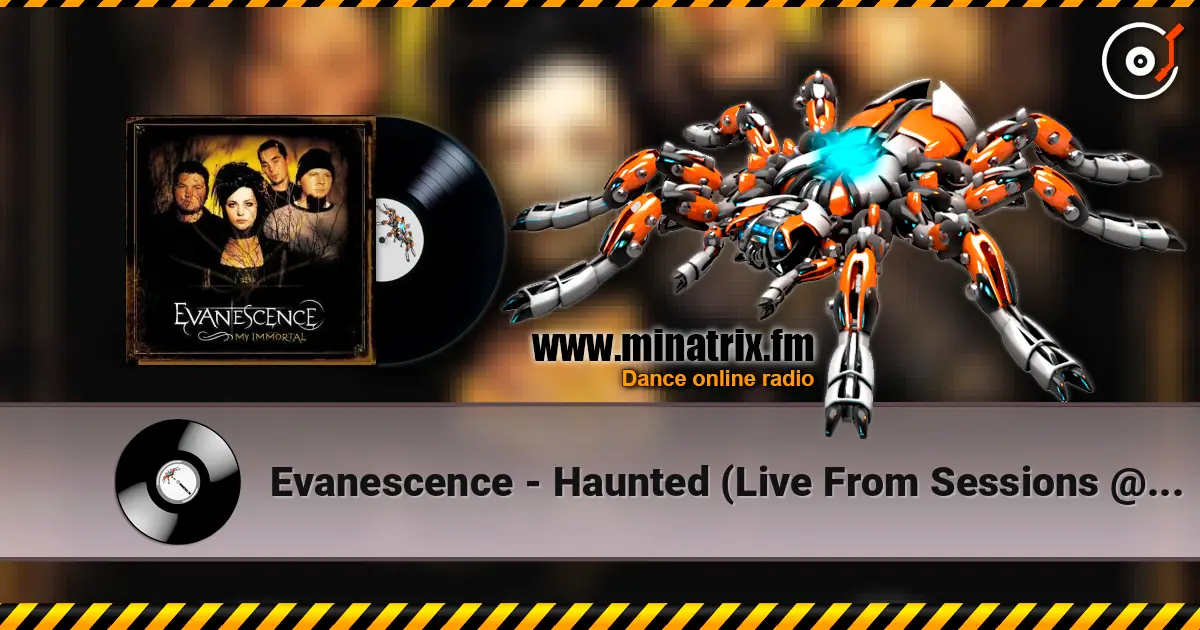 Evanescence - Haunted (Live From Sessions @ AOL) слушать онлайн в высоком качестве | Minatrix.FM