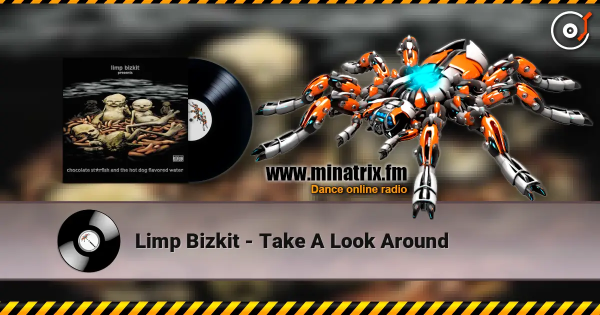 Limp Bizkit - Take A Look Around слушать онлайн в высоком качестве | Minatrix.FM