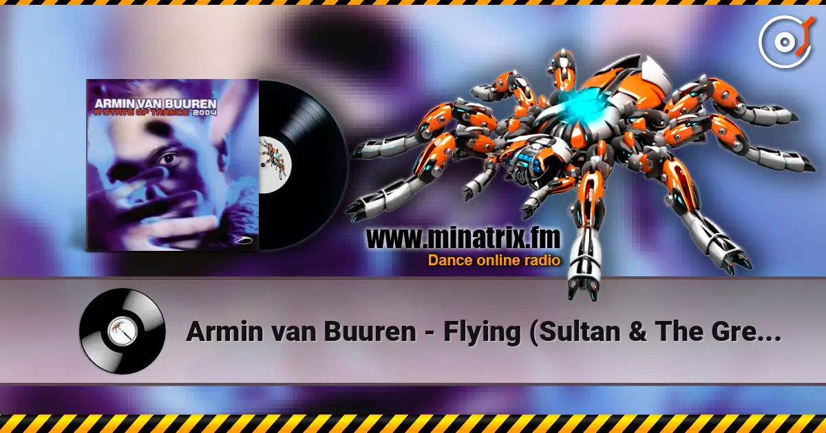 Armin van Buuren - Flying (Sultan & The Greek Remix) слушать онлайн в высоком качестве | Minatrix.FM