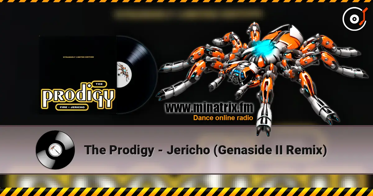 The Prodigy - Jericho (Genaside II Remix) online in hoher Qualität hören | Minatrix.FM