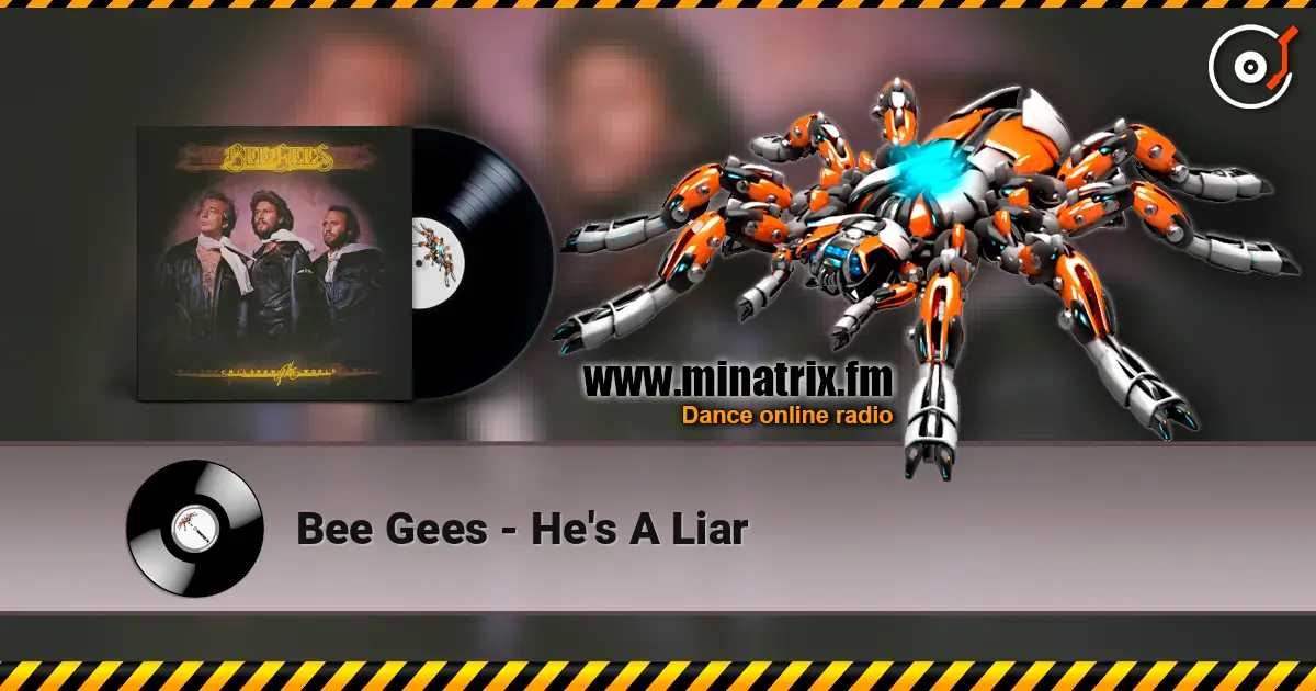 Bee Gees - He's A Liar online in hoher Qualität hören | Minatrix.FM