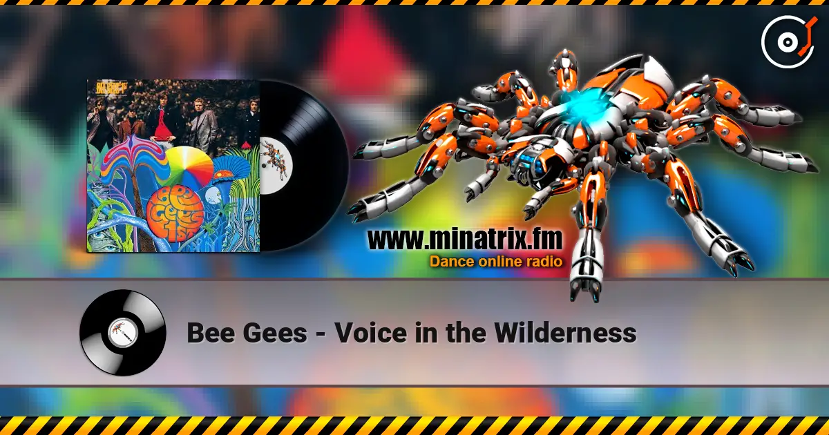 Bee Gees - Voice in the Wilderness online in hoher Qualität hören | Minatrix.FM