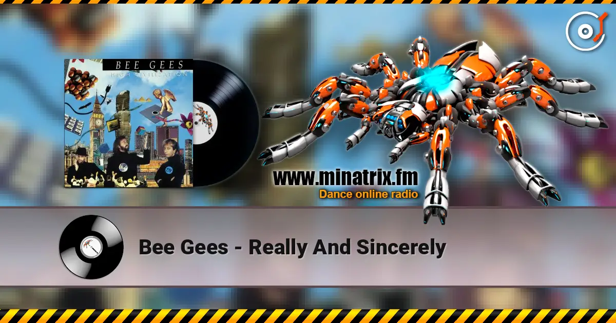 Bee Gees - Really And Sincerely écouter en ligne en haute qualité | Minatrix.FM