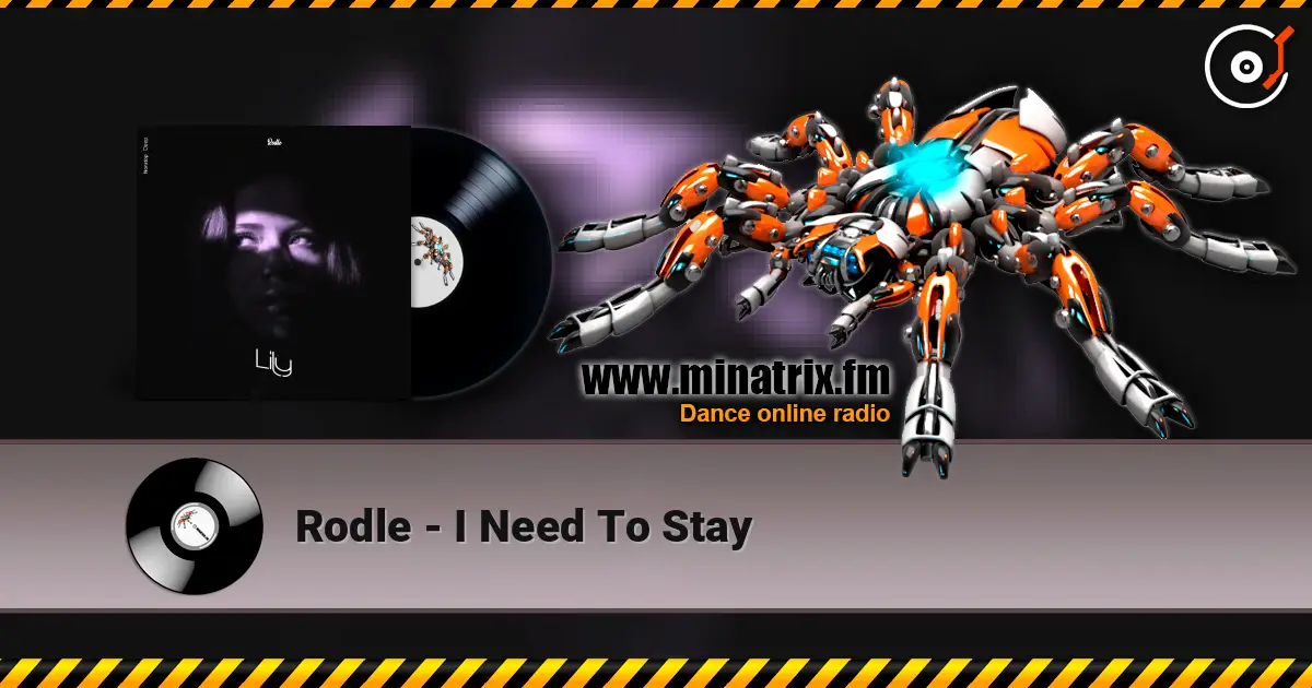 Rodle - I Need To Stay escuchar en línea en alta calidad | Minatrix.FM