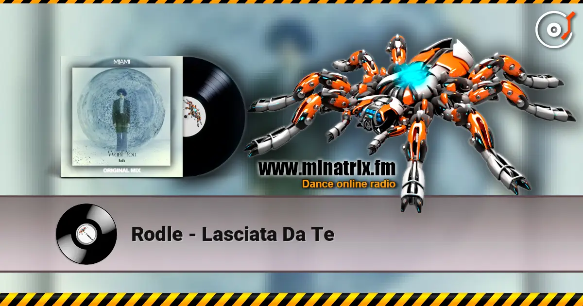 Rodle - Lasciata Da Te online in hoher Qualität hören | Minatrix.FM