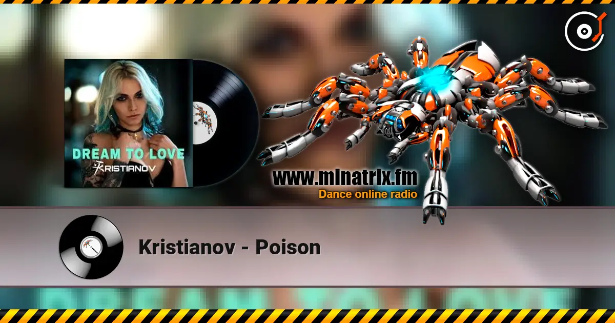 Kristianov - Poison online in hoher Qualität hören | Minatrix.FM