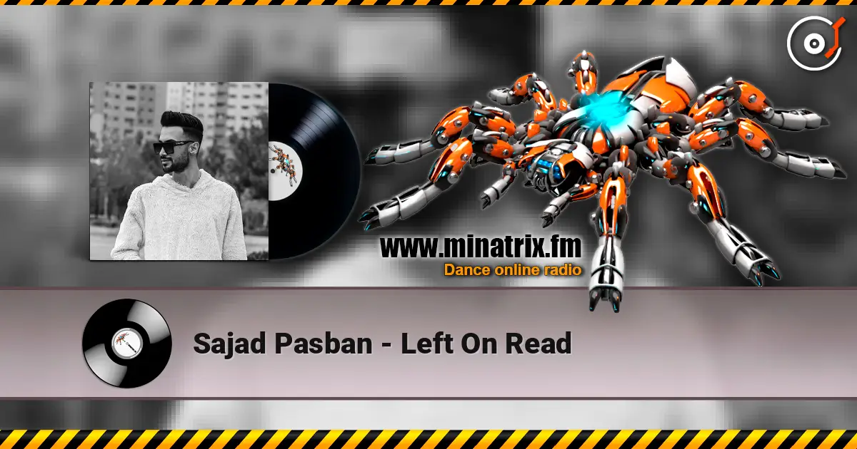 Sajad Pasban - Left On Read online in hoher Qualität hören | Minatrix.FM