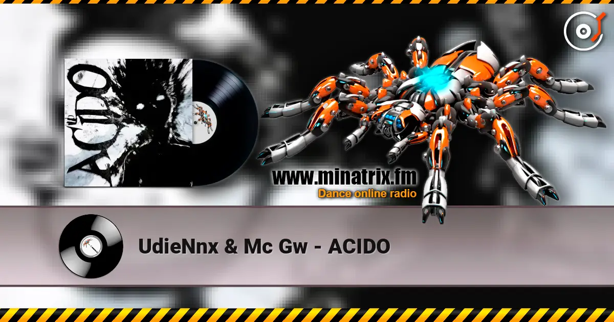 UdieNnx & Mc Gw - ACIDO слушать онлайн в высоком качестве | Minatrix.FM