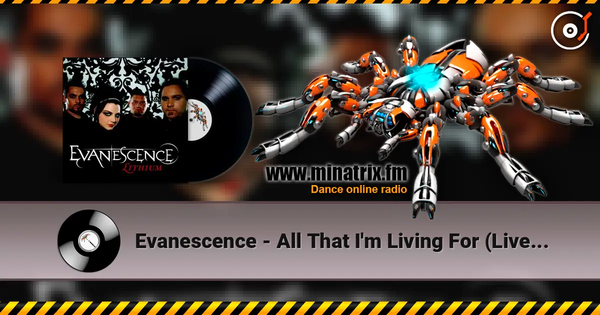 Evanescence - All That I'm Living For (Live Acoustic Version) слухати онлайн у високій якості | Minatrix.FM