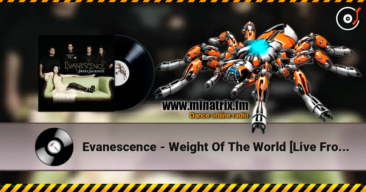 Evanescence - Weight Of The World [Live From Tokyo] слухати онлайн у високій якості | Minatrix.FM